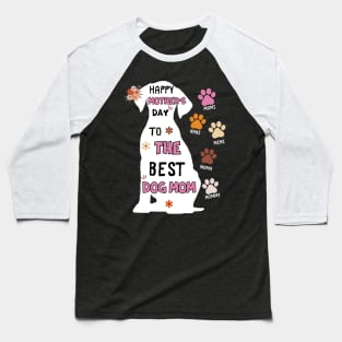 Happy Mother's Day,Best Dog mom ever, from Daughter Son Baseball T-Shirt